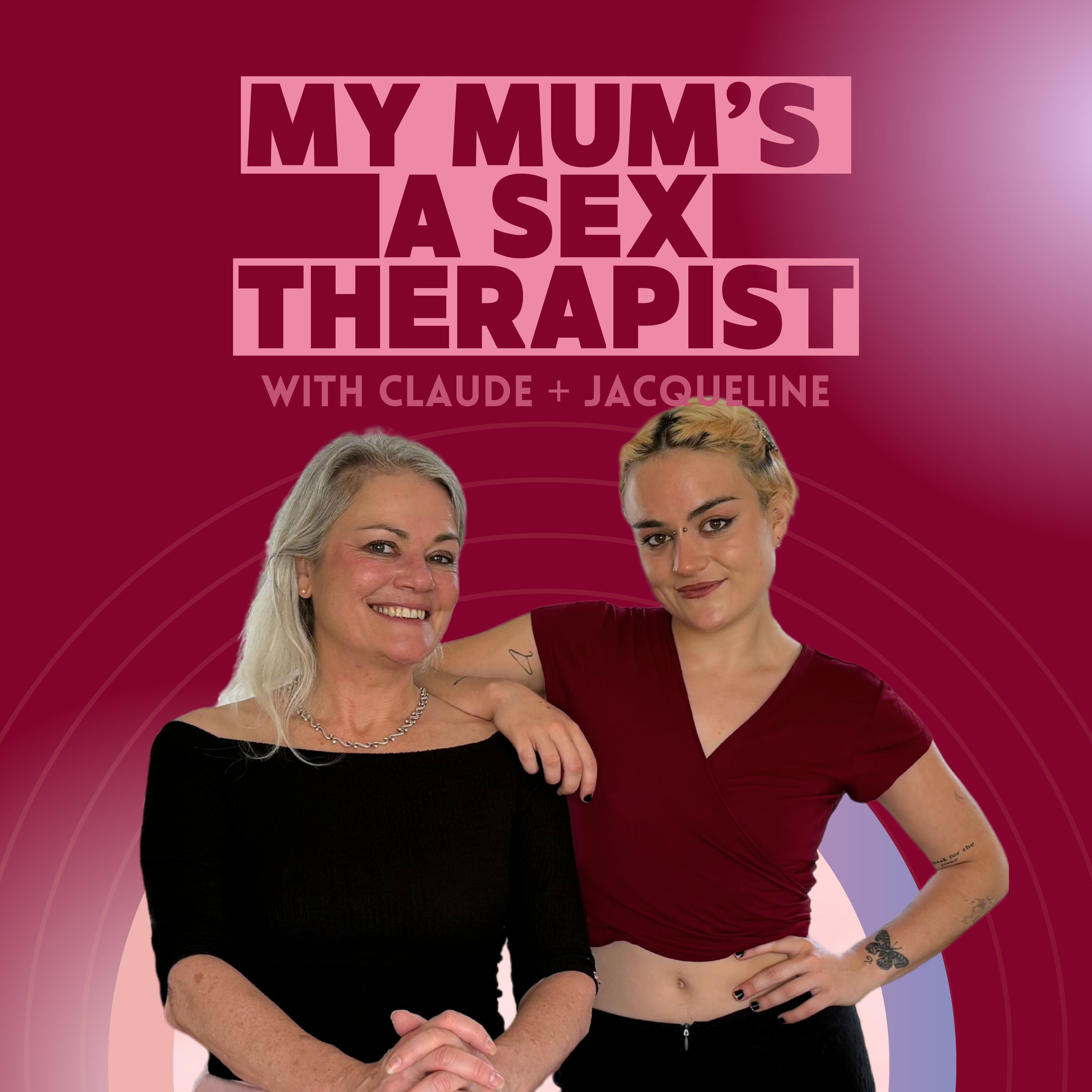 my mums a sex therapist podcast my mums a sex therapist podcast